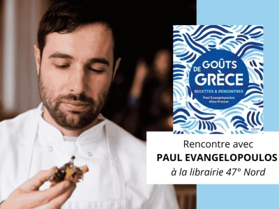 Rencontre avec le chef Paul Evangelopoulos